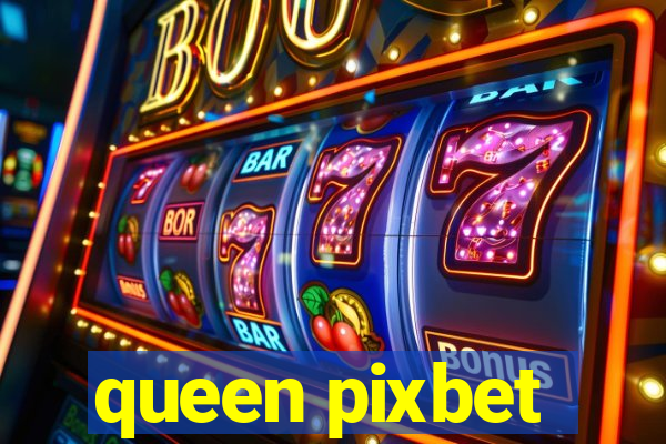 queen pixbet